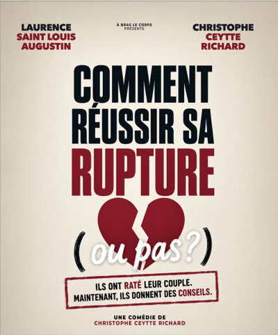 Comment Réussir Sa Rupture (Ou Pas) ?