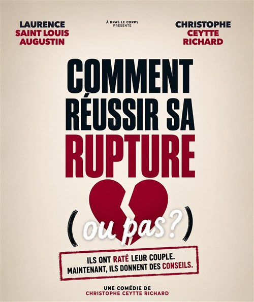 Comment Reussir Sa Rupture (Ou Pas ?)