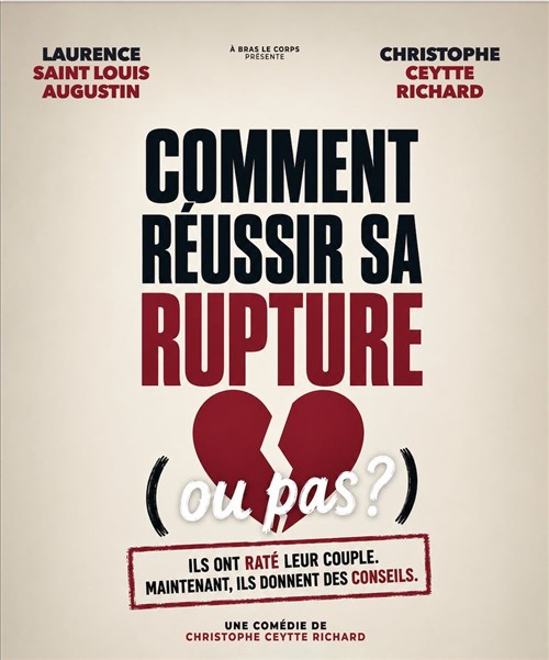 Comment Réussir Sa Rupture (Ou Pas) ?