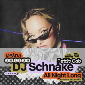 Dj Schnake All Night Long @ Petit Cab