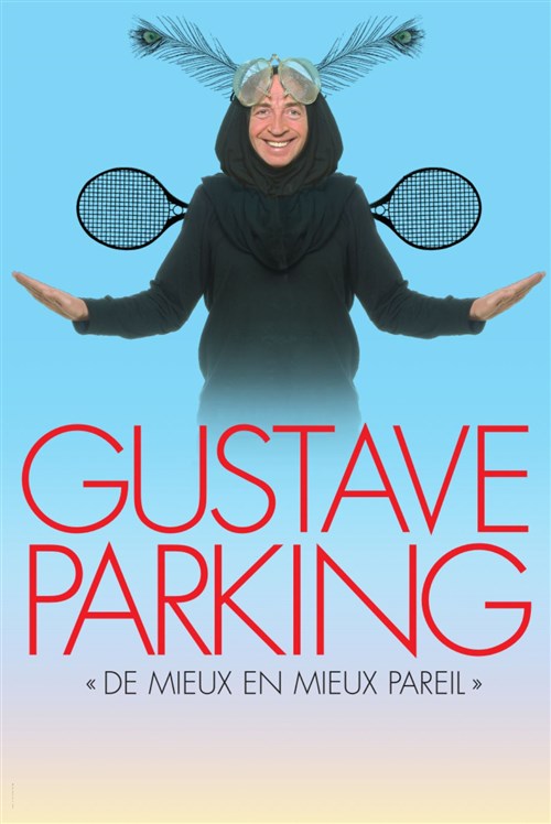 Gustave Parking Dans De Mieux En Mieux Pareil