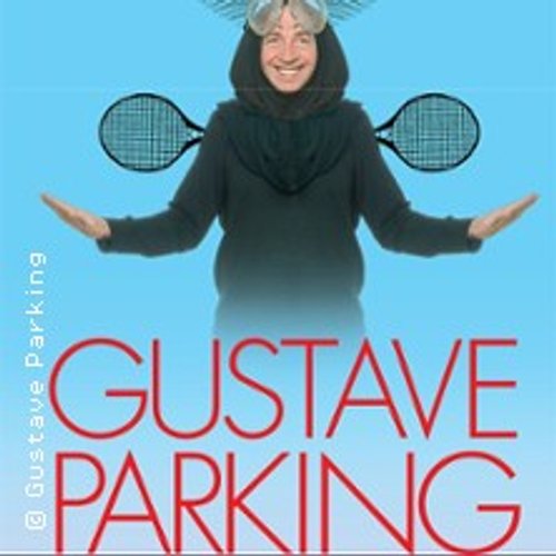 Gustave Parking - De Mieux En Mieux Pareil, Tournée