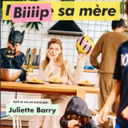 Juliette Barry - Biiiip Sa Mère