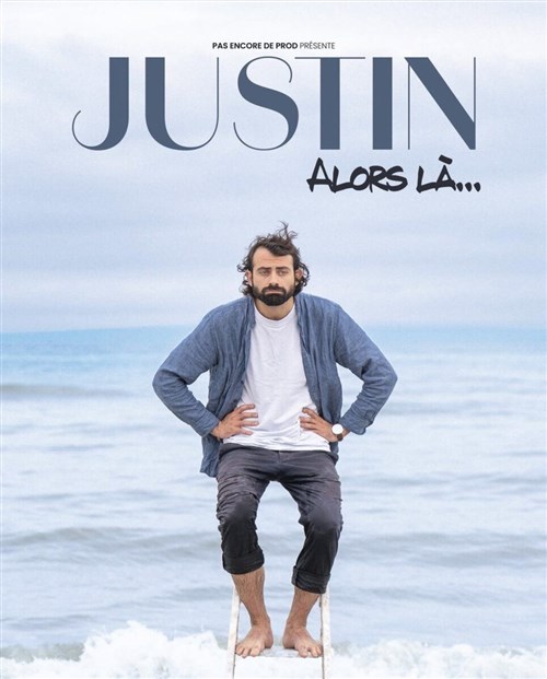 Justin Barthélémy Dans Alors Là...
