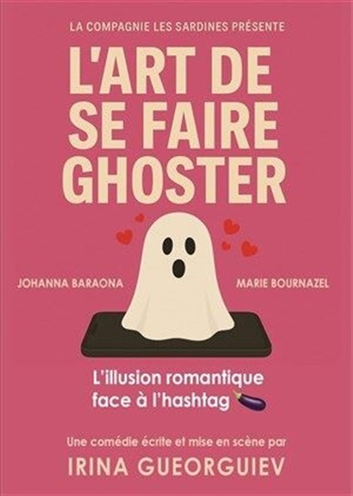 L'art De Se Faire Ghoster