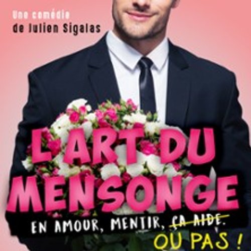 L'art Du Mensonge - Tournée