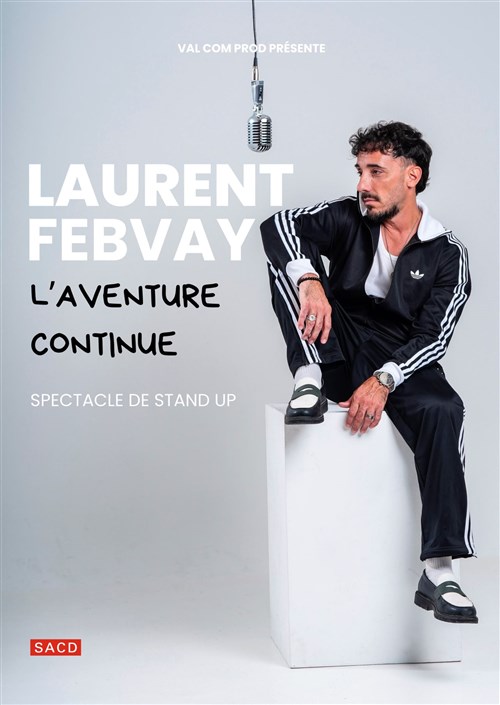Laurent Febvay Dans L'aventure Continue