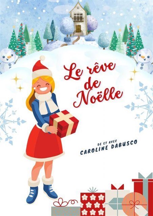 Le Rêve De Noëlle