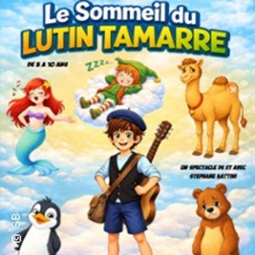 Le Sommeil Du Lutin Tamarre - Théâtre La Fontaine D'argent - Aix En Provence