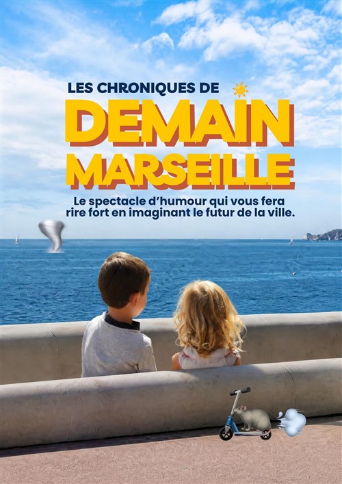 Les Chroniques De Demain Marseille
