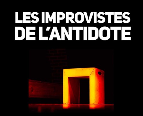 Les Improvistes De L'antidote