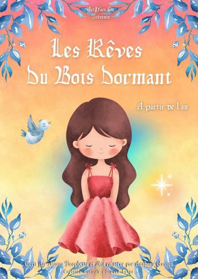 Les Rêves Du Bois Dormant