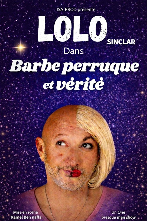 Lolo Dans Barbe Perruque Et Vérité