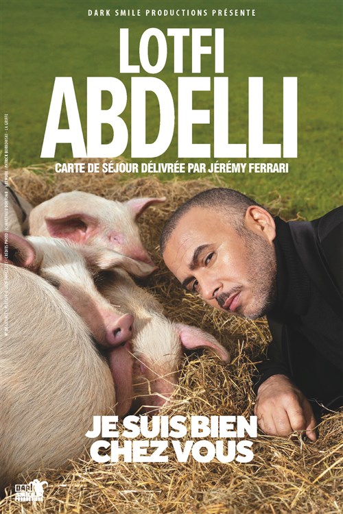 Lotfi Abdelli Dans Je Suis Bien Chez Vous