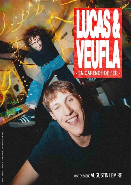 Lucas & Veufla Dans En Carence De Fer Et En Rodage