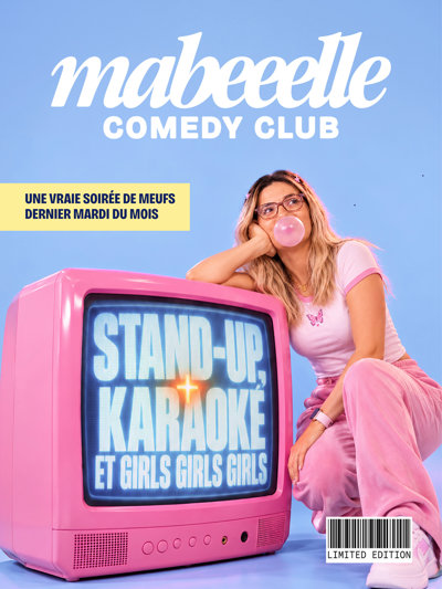 Mabeeelle Dans Stand-Up, Karaoké Et Girls Girls Girls