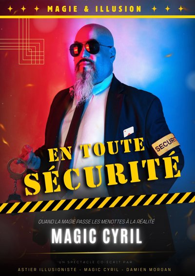 Magic Cyril Dans En Toute Sécurité