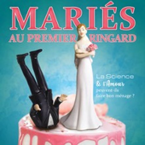 Mariés Au Premier Ringard (Tournée) - La Comédie De Julien Sigalas