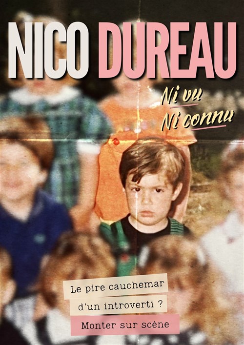 Nico Dureau Dans Ni Vu Ni Connu