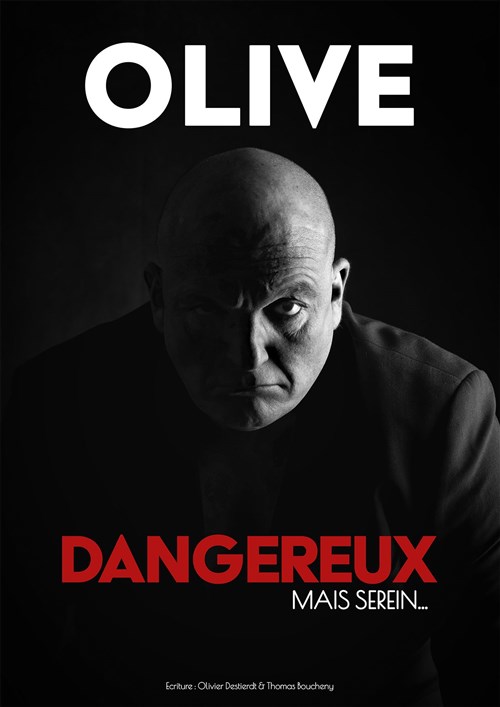 Olive Dans Dangereux Mais Serein