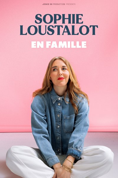 Sophie Loustalot Dans En Famille